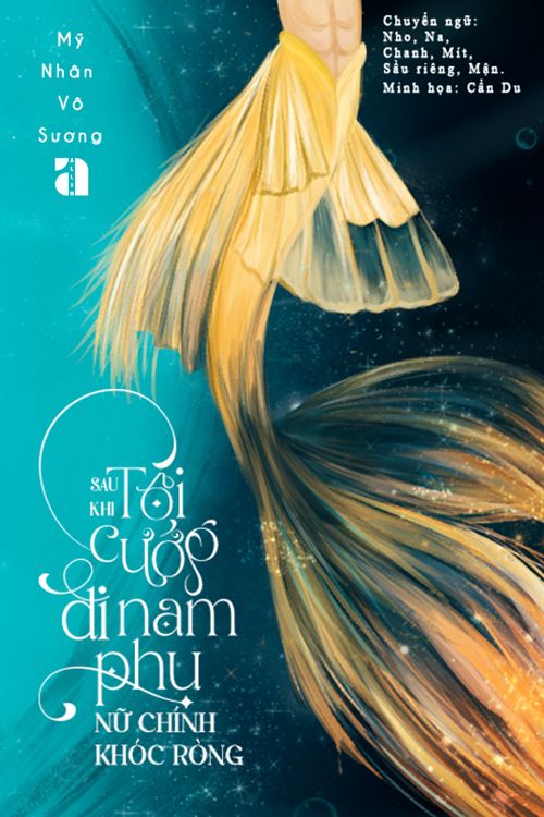 Sau Khi Tôi Cướp Đi Nam Phụ Nữ Chính Khóc Ròng